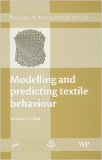 MODELLING AND PREDICTING TEXTILE BEHAVIOUR