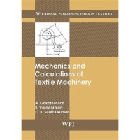 MECHANICS AND CALCULATIONS OF TEXTILE MACHINERY