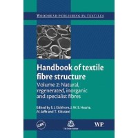 HANDBOOK OF TEXTILE FIBRE STRUCTURE; VOLUME 2: NATURAL, REGENERATED, INORGANIC AND SPECIALIST FIBRES