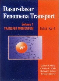 DASAR DASAR FENOMENA TRANSPORT vol 1