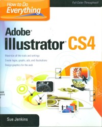 HOW TO DO EVERYTHING: ADOBE ILLUSTRATOR CS4