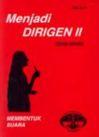 MENJADI DIRIGEN II