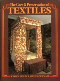 Image of THE CARE & PRESERVATION OF TEXTILES