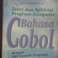 TEORI DAN APLIKASI PROGRAM KOMPUTER BAHASA COBOL DENGAN 343 CONTOH PROGRAM