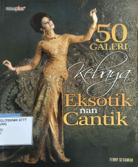 Image of 50 GALERI KEBAYA EKSOTIK NAN CANTIK