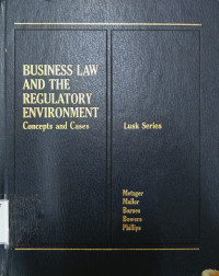 Image of BUSINESS LAW AND THE REGULATORY ENVIRONMENT: CONCEPTS AND CASE