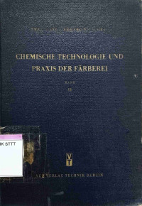 Image of CHEMISCHE TECHNOLOGIE UND PRAXIS DER FARBEREI: BAND II