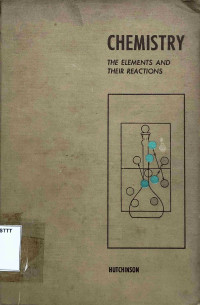 Image of CHEMISTRY: THE ELEMENTS AND THEIR REACTION