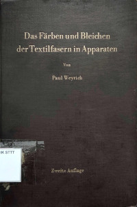 Image of DAS FARBEN UND BLEICHEN DER TEXTILFASERN IN APPARATEN