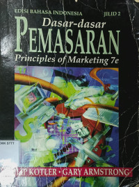 Image of DASAR-DASAR PEMASARAN: PRINCIPLES OF MARKETING 7E JILID 2
