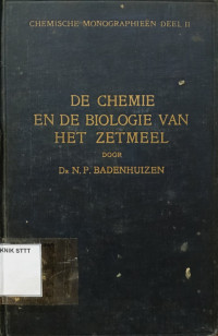Image of DE CHEMIE EN DE BIOLOGIE VAN HET ZETMEEL
