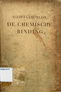 Image of DE CHEMISCHE BINDING: INLEIDING IN DE THEORETISCHE CHEMIE