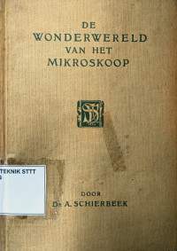 Image of DE WONDERWERELD VAN HET MIKROSKOOP