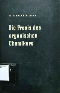 Image of DIE PRAXIS DES ORGANISCHEN CHEMIKERS