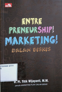 Image of ENTREPRENEURSHIP: MARKETING DALAM BISNIS