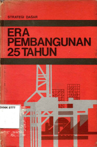 Image of ERA PEMBANGUNAN 25 TAHUN: STRATEGI DASAR