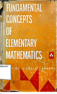 Image of FUNDAMENTAL CONCEPTS OF ELEMENTARY MATHEMATICS