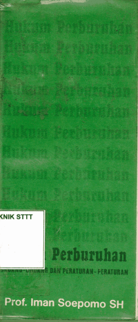 Image of HUKUM PERBURUHAN: UNDANG-UNDANG DAN PERATURAN-PERATURAN