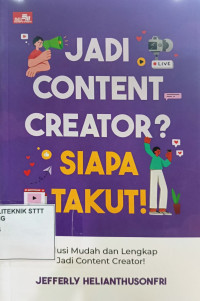 Image of JADI CONTENT CREATOR? SIAPA TAKUT!