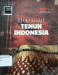 Image of KHAZANAH TENUN INDONESIA