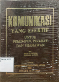 Image of KOMUNIKASI YANG EFEKTIF UNTUK PEMIMPIN, PEJABAT DAN USAHAWAN