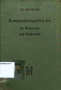 Image of KOSTENRECHNUNGSRICHTLINIEN FÜR WIRKEREIEN UND STRICKEREIEN