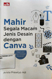 Image of MAHIR SEGALA MACAM JENIS DESAIN DENGAN CANVA
