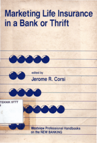 Image of MARKETING LIFE INSURANCE IN A BANK OR THRIFT