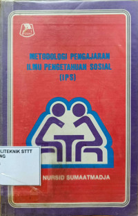Image of METODOLOGI PENGAJARAN ILMU PENGETAHUAN SOSIAL (IPS)