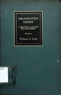 Image of ORGANIZATION THEORY: A BEHAVIORAL ANALYSIS FOR MANAGEMENT