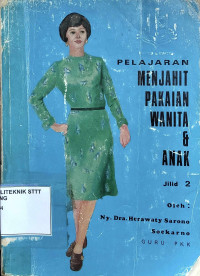 Image of PELAJARAN MENJAHIT PAKAIAN WANITA DAN ANAK.-- JILID 2