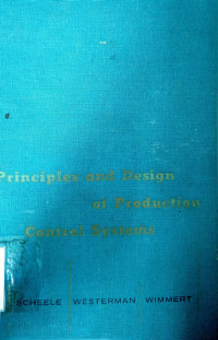 Image of PRINCIPLES AND DESIGN OF PRODUCTION CONTROL SYSTEMS
