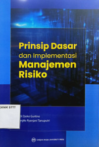 Image of PRINSIP DASAR DAN IMPLEMENTASI MANAJEMEN RISIKO