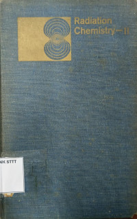 Image of RADIATION CHEMISTRY VOLUME II: GASES, SOLIDS, ORGANIC LIQUIDS