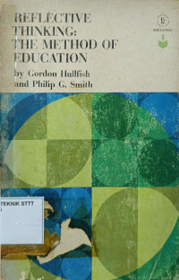 Image of REFLECTIVE THINGKING: THE METHOD OF EDUCATION