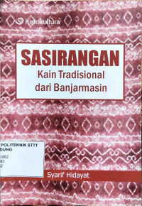 Image of SASIRANGAN: KAIN TRADISIONAL DARI BANJARMASIN