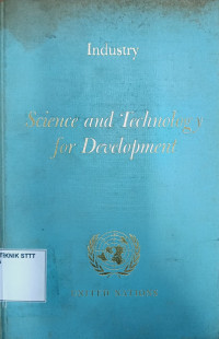 Image of SCIENCE AND TECHNOLOGY FOR DEVELOPMENT VOLUME IV: INDUSTRY