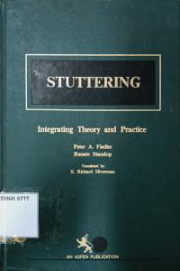 Image of STUTTERING: INTEGRATING THEORY AND PRACTICE
