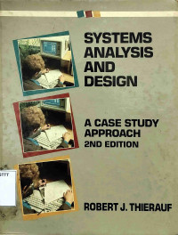 Image of SYSTEMS ANALYSIS AND DESIGN: A CASE STUDY APPROACH