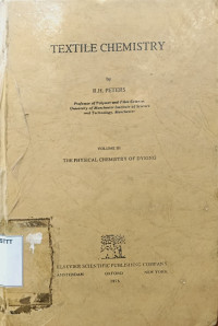 Image of TEXTILE CHEMISTRY, VOLUME III: THE PHYSICAL CHEMISTRY OF DYEING