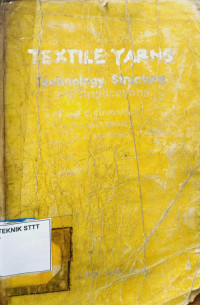 Image of TEXTILE YARNS: TECHNOLOGY, STRUCTURE, AND APPLICATIONS
