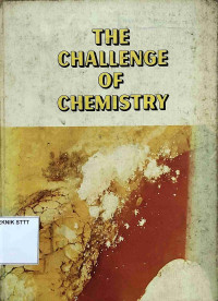 Image of THE CHALLENGE OF CHEMISTRY