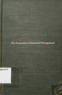 Image of THE ECONOMICS OF INDUSTRIAL MANAGEMENT