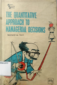 Image of THE QUANTITATIVE APPROACH TO MANAGERIAL DECISIONS