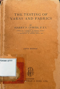 Image of THE TESTING OF YARNS AND FABRICS FIFTH EDITION