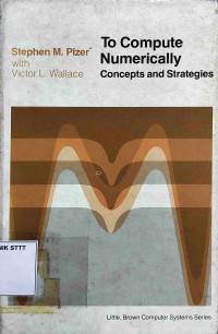 Image of TO COMPUTE NUMERICALLY: CONCEPTS AND STRATEGIES