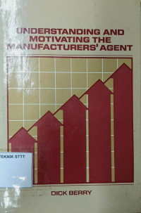 Image of UNDERSTANDING AND MOTIVATING THE MANUFACTURERS' AGENT