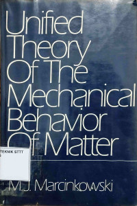 Image of UNIFIED THEORY OF THE MECHANICAL BEHAVIOR OF MATTER
