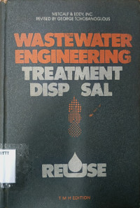 Image of WASTEWATER ENGINEERING: TREATMENT, DISPOSAL AND REUSE